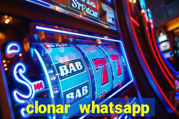 clonar whatsapp pelo email